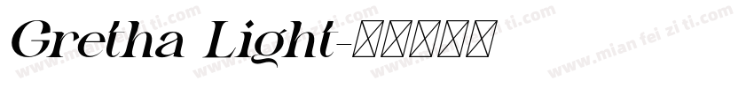 Gretha Light字体转换